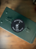 Ass Gas or Grass, Nobody Rides For Free Woven Patch