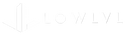 LOWLVL - Home